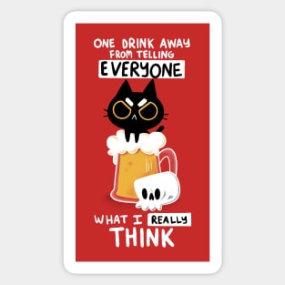 One Drink Away Sticker